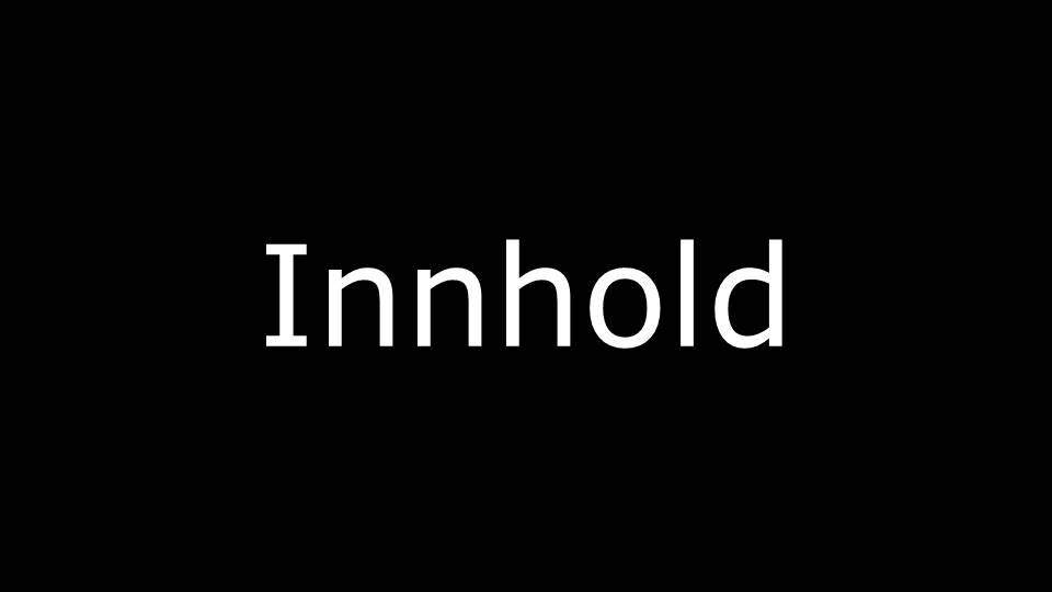 Innhold i hvit skrift på sort bakgrunn